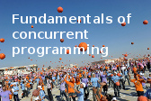 Fundamentals of concurrent programming