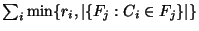 $\sum_i\min\{r_i,\vert\{F_j:C_i \in
F_j\}\vert\}$