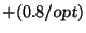 $+(0.8/\mbox{\sl opt})$