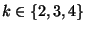 $k\in\{2,3,4\}$