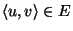 $\left<u,v\right>\in E$