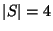 $\vert S\vert=4$