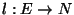 $l:E \rightarrow N$