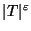 $\vert T\vert^{\varepsilon }$