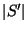$\vert S'\vert$