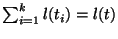 $\sum_{i=1}^k l(t_i) = l(t)$