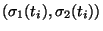 $(\sigma_1(t_i), \sigma_2(t_i))$
