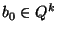 $b_0\in Q^k$