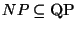 $NP\subseteq \mbox{\sc QP}$
