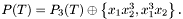 $P(T) = P_3(T) \oplus \lin \left\{x_1x_2^3,x_1^3x_2\right\}.$