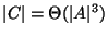 $\vert C\vert=\Theta(\vert A\vert^3)$