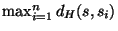 $\max_{i=1}^n d_H(s,s_i)$