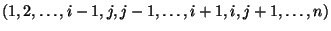 $(1,2,\ldots,i-1,j,j-1,\ldots,i+1,i,j+1,\ldots,n)$